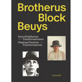 Catalogue: Brotherus Block Beuys
