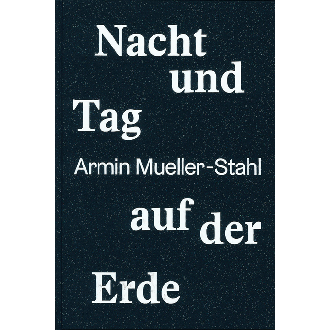 Katalog: Armin Mueller-Stahl - Nacht und Tag auf der Erde (2026)