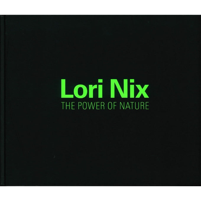 Katalog: Lori Nix - The Power of Nature (2015)