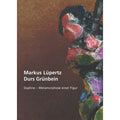 Catalogue: Markus Lüpertz, Durs Grünbein (2006)