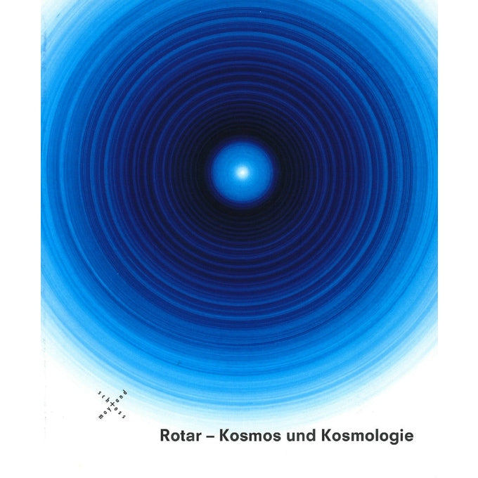 Katalog: Rotar – Kosmos und Kosmologie (2009)